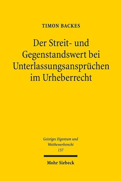 Der Streit- und Gegenstandswert bei Unterlassungsansprüchen im Urheberrecht