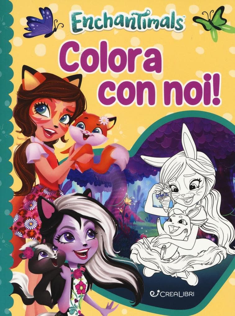 Enchantimals. Colora con noi!