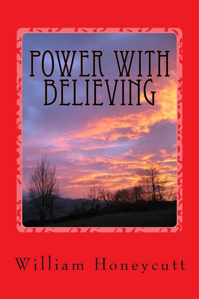Power With Believing (Volume I)