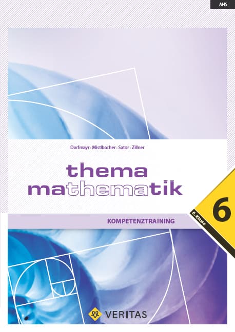 Thema Mathematik - Kompetenztraining - 6. Klasse
