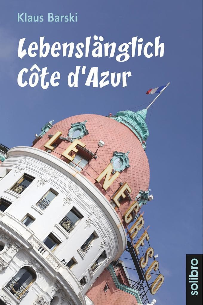 Lebenslänglich Côte d'Azur