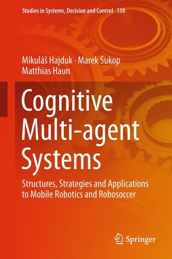 Cognitive Multi-agent Systems