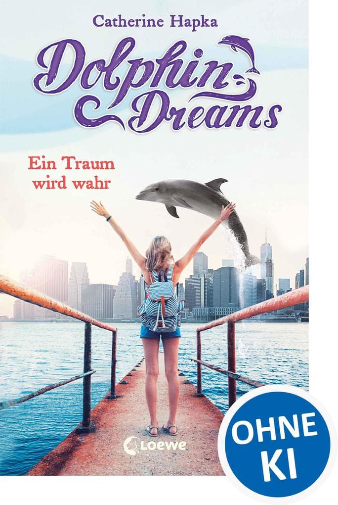 Dolphin Dreams - Ein Traum wird wahr (Band 3)