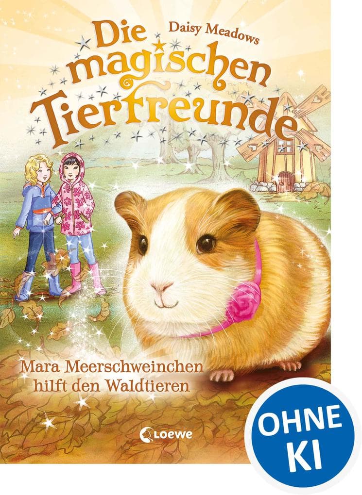 Die magischen Tierfreunde (Band 8) - Mara Meerschweinchen hilft den Waldtieren