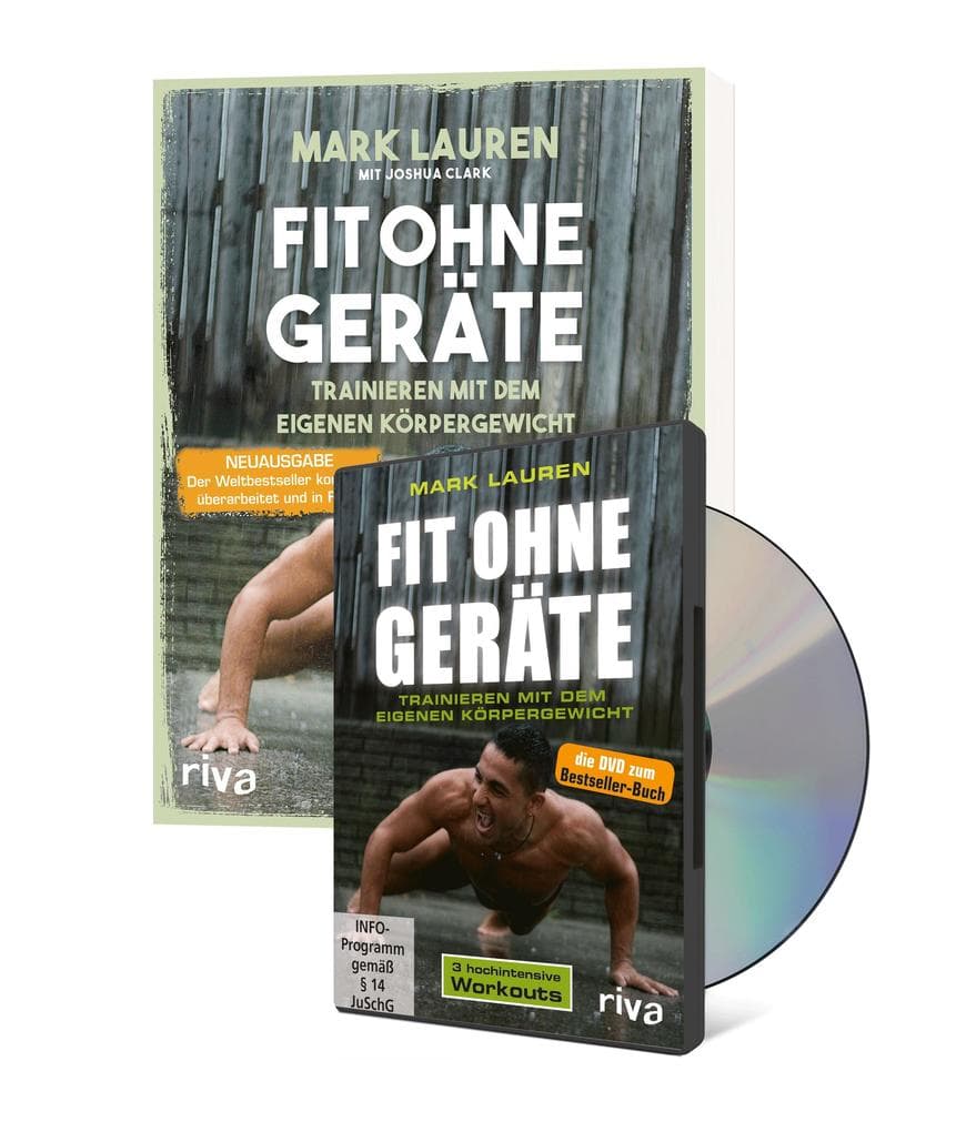 Fit ohne Geräte (Buch + DVD): Trainieren mit dem eigenen Körpergewicht - Neuausgabe: Der Weltbestseller erweitert, überarbeitet und in Farbe