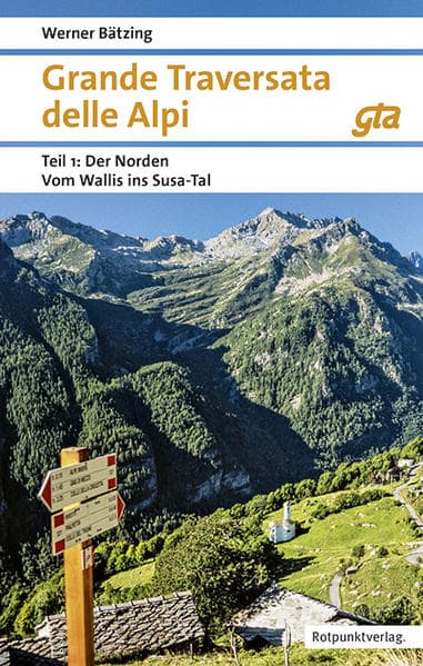 Der Norden: Vom Wallis ins Susa-Tal GTA Ausgabe 2018