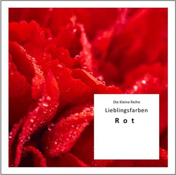 Lieblingsfarben - Rot