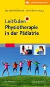 Leitfaden Physiotherapie in der Pädiatrie