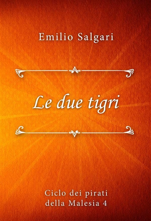 Le due tigri