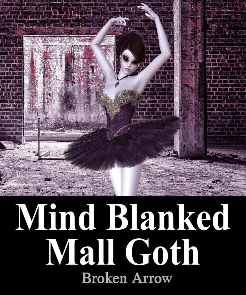 Mind Blanked Mall Goth