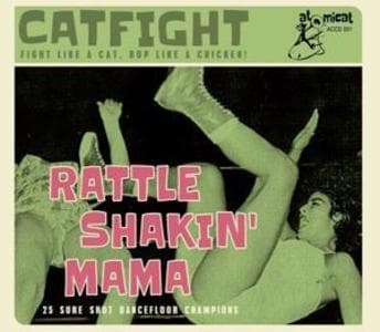 Cat Fight Vol.1 - Rattle Shakin' Mama
