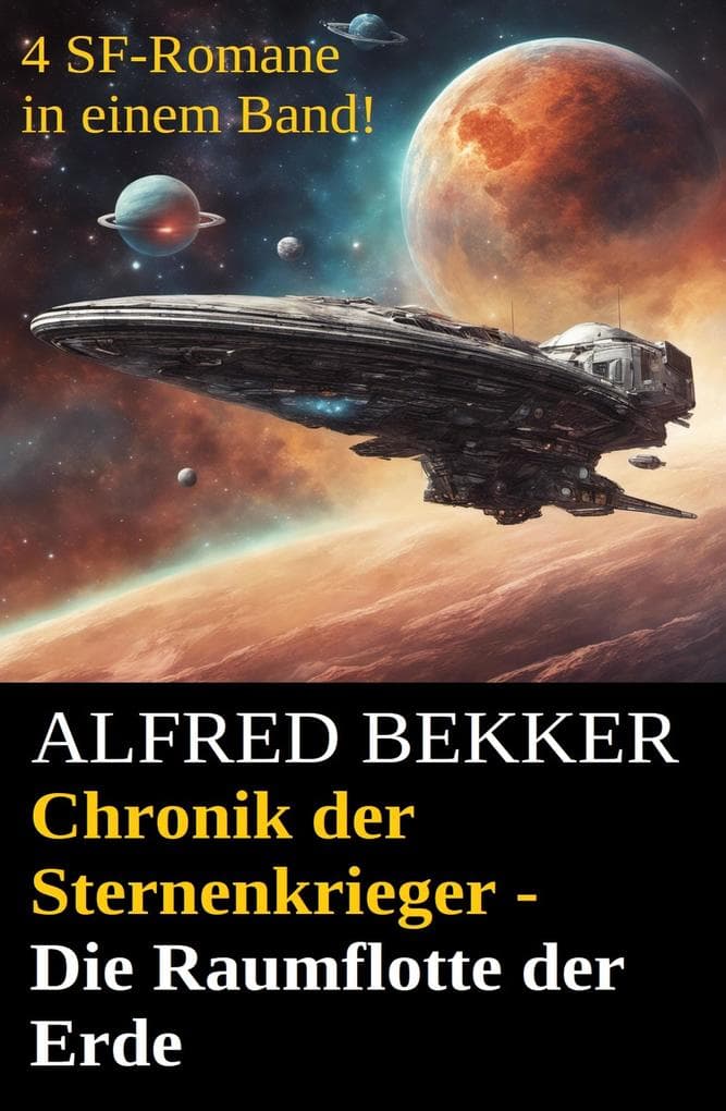 Chronik der Sternenkrieger - Die Raumflotte der Erde