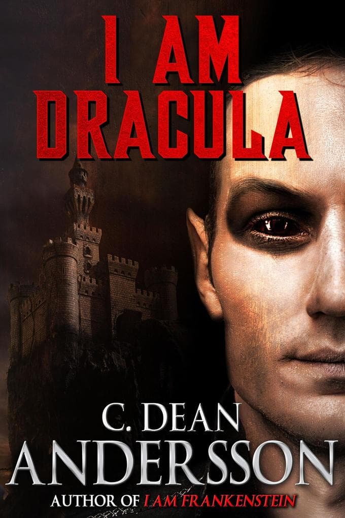 I Am Dracula (Macabre Ink Resurrected Horrors, #15)