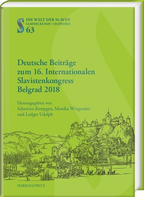 Deutsche Beitrage zum 16. Internationalen Slavistenkongress Belgrad 2018