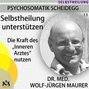 Selbstheilung unterstützen