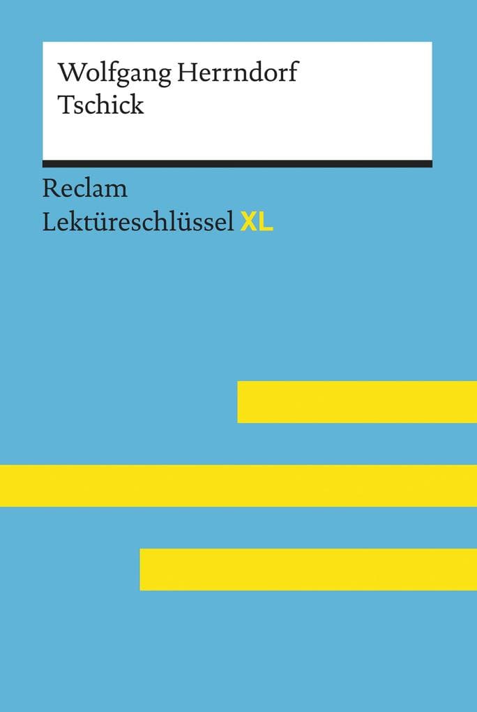 Tschick von Wolfgang Herrndorf