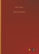 Now or Never