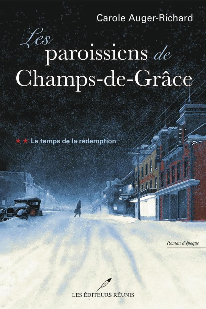 Les paroissiens de Champs-de-Grace 02 : Le temps de la redemption
