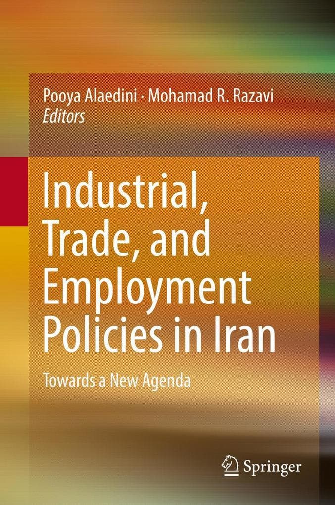 Industrial, Trade, and Employment Policies in Iran