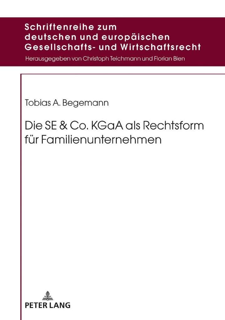 Die SE & Co. KGaA als Rechtsform für Familienunternehmen