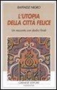 L' utopia della città felice