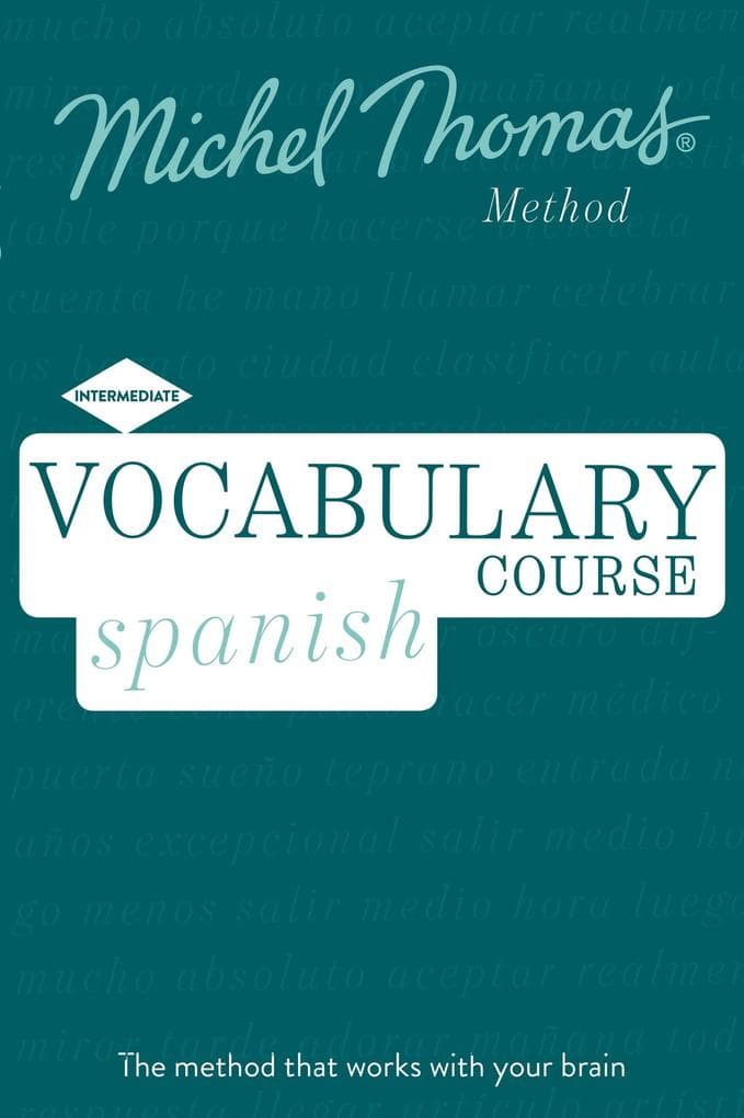 Vocabulary Spanish (Learn Spanish with the Michel Thomas Method)