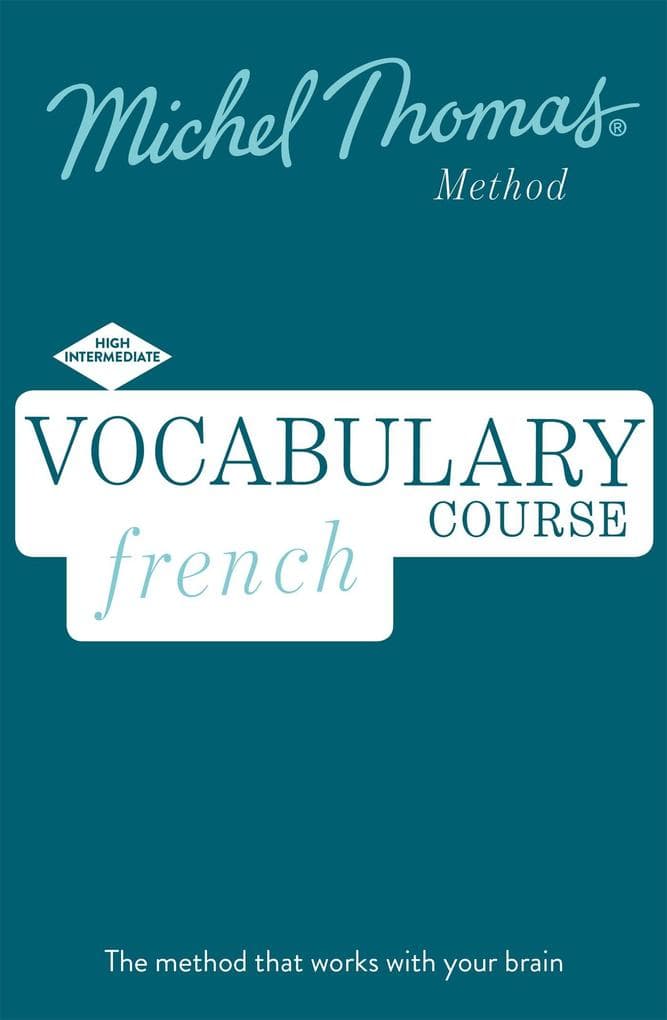 Vocabulary French (Learn French with the Michel Thomas Method)