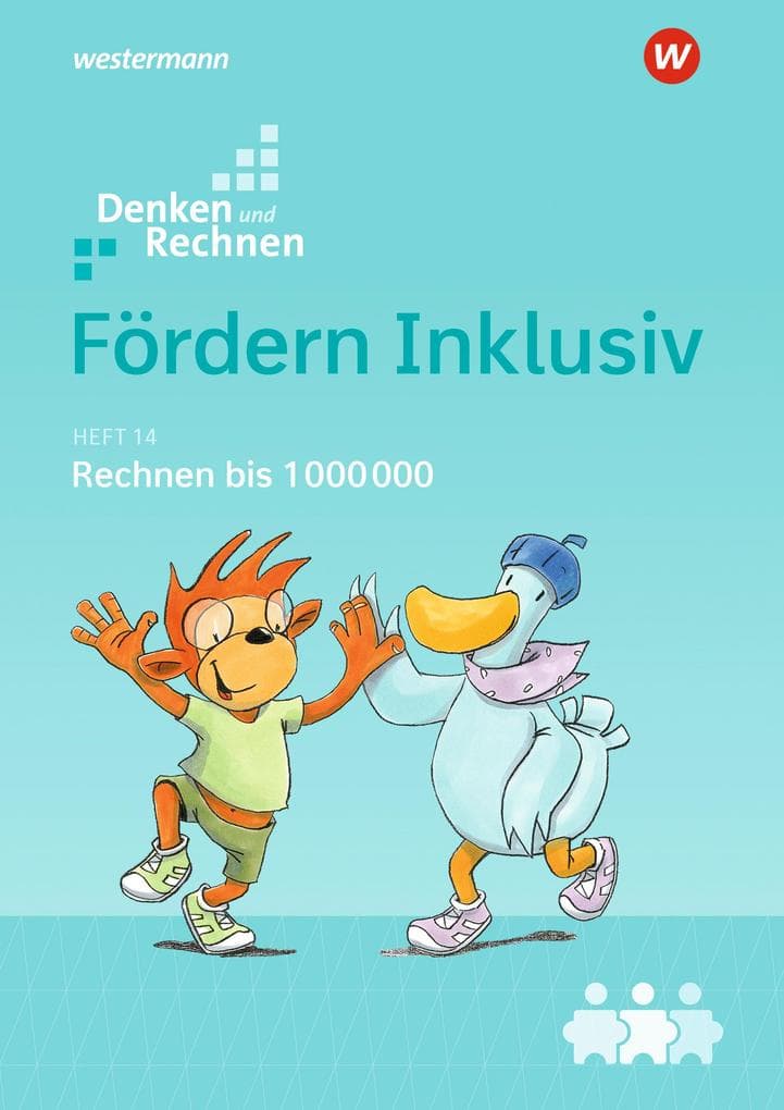 Fördern Inklusiv. Heft 14: Heft 14: Rechnen bis zu einer Million: Denken und Rechnen