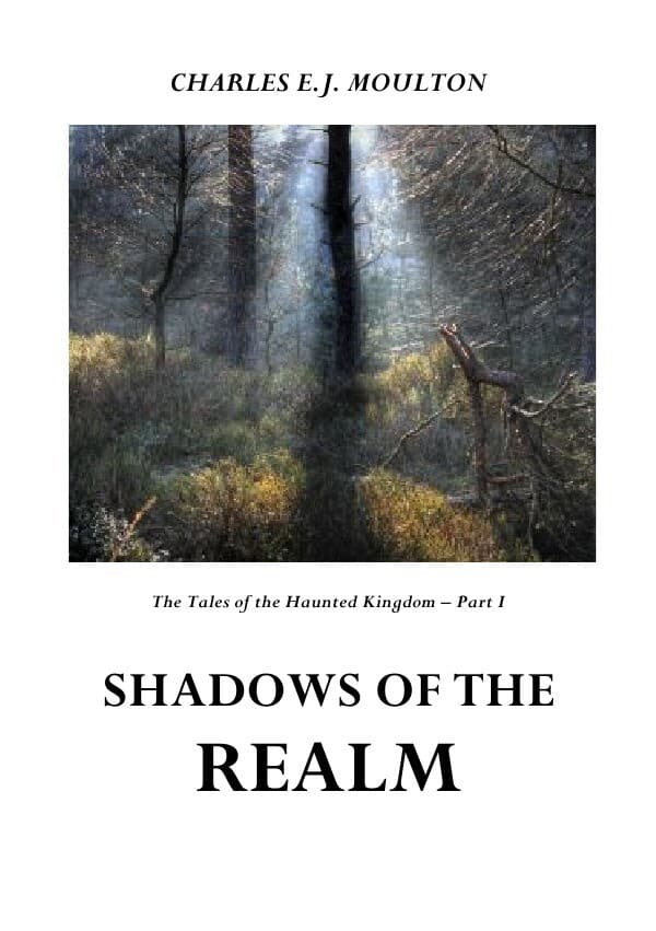 The Tales of the Haunted Kingdom / SHADOWS OF THE REALM