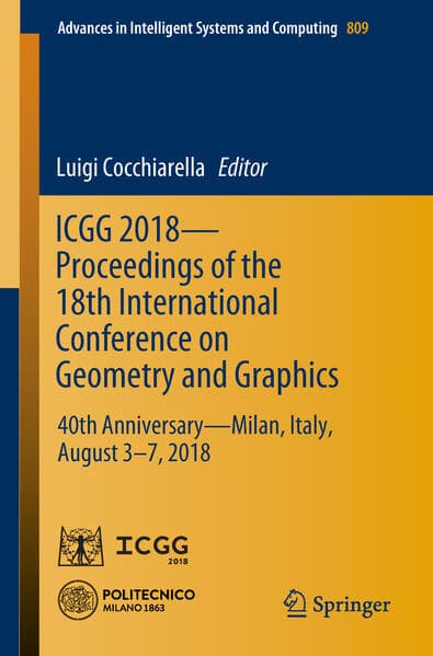 ICGG 2018 - Proceedings of the 18th International Conference on Geometry and Graphics, m. 2 Buch