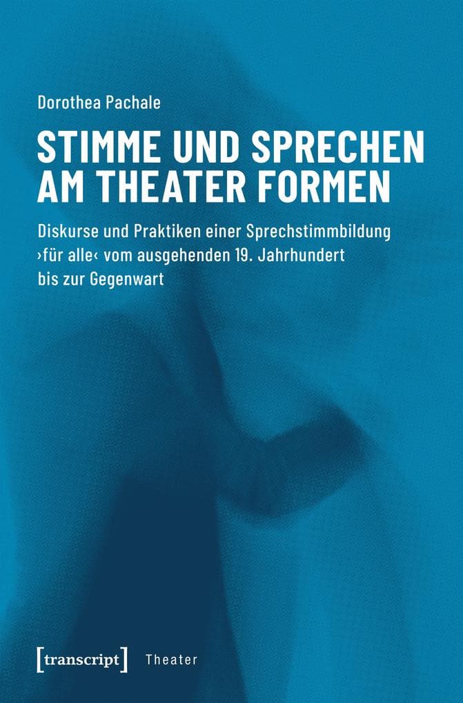 Stimme und Sprechen am Theater formen