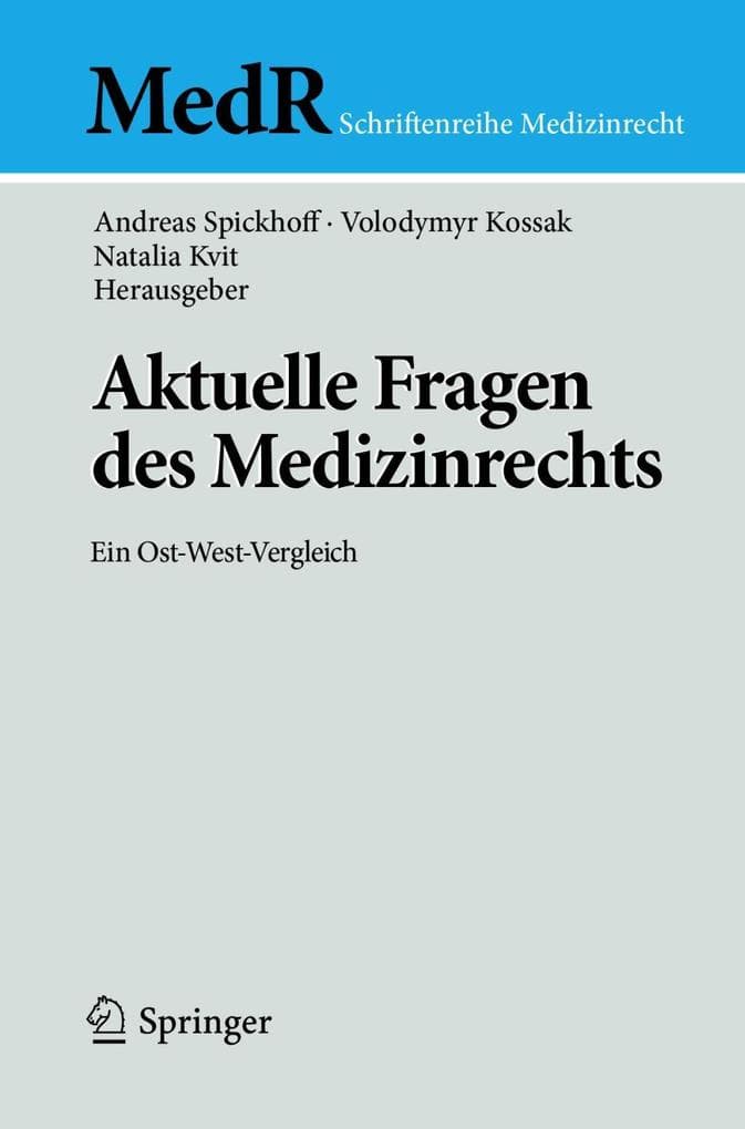 Aktuelle Fragen des Medizinrechts