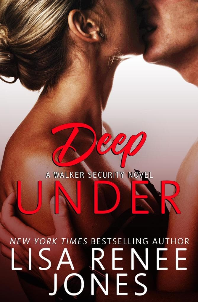 Deep Under (Tall, Dark, and Deadly, #4)