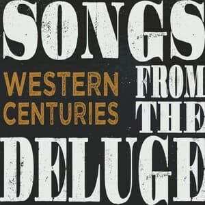 Songs from the Deluge (LP)