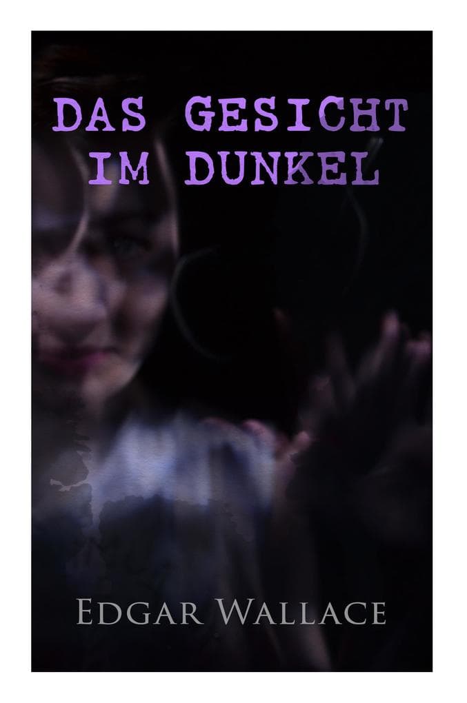 Das Gesicht im Dunkel