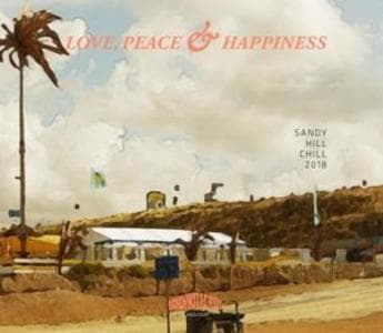 Sandy Hill Chill 2018 - Love,Peace & Happiness