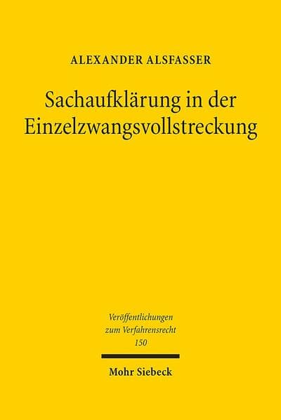 Sachaufklärung in der Einzelzwangsvollstreckung