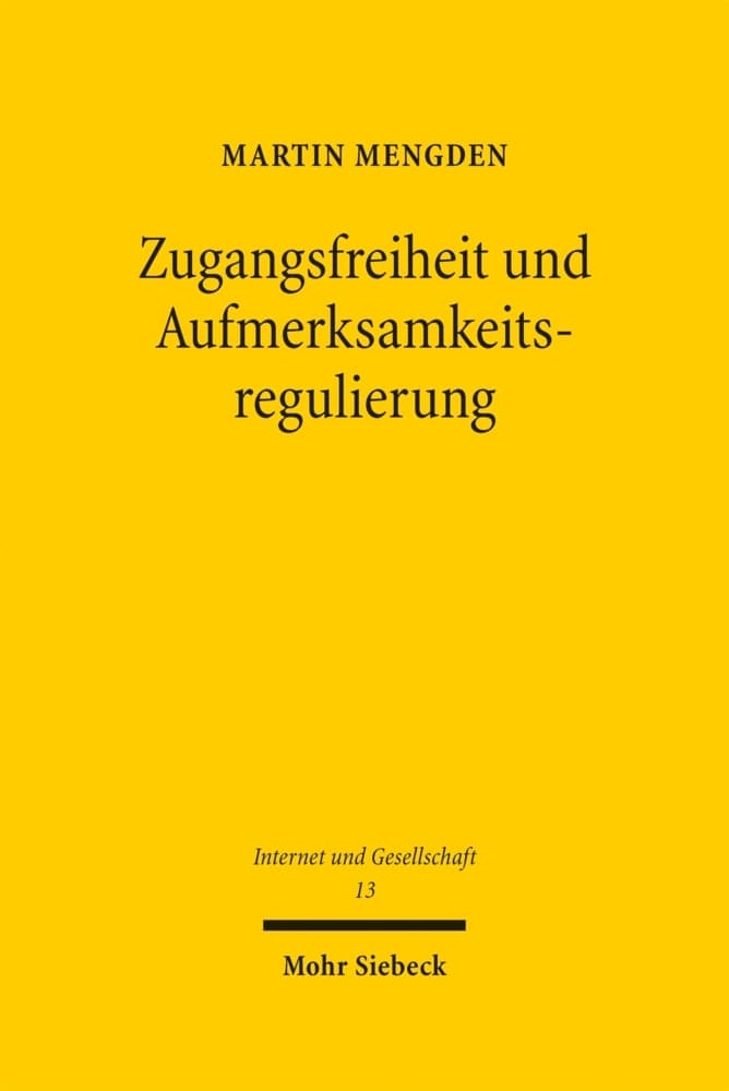 Zugangsfreiheit und Aufmerksamkeitsregulierung