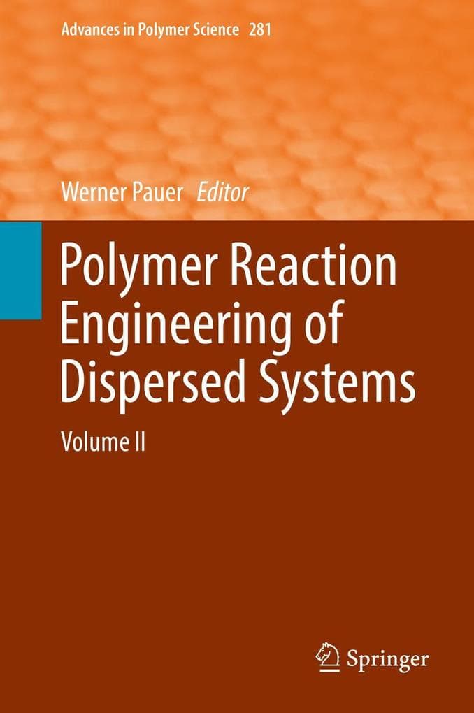 Polymer Reaction Engineering of Dispersed Systems