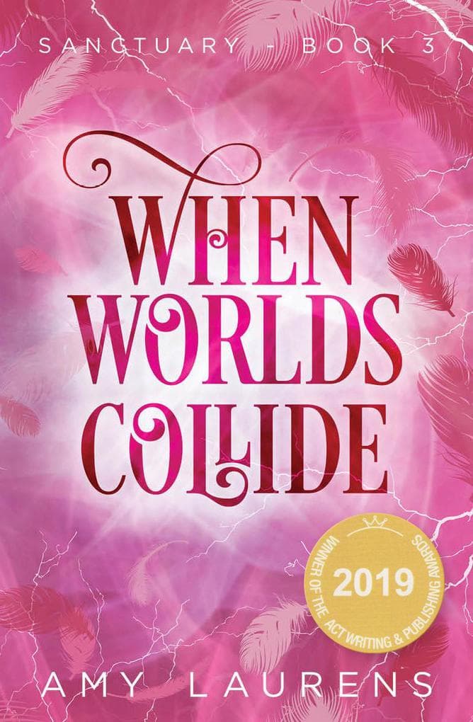 When Worlds Collide (Sanctuary, #3)