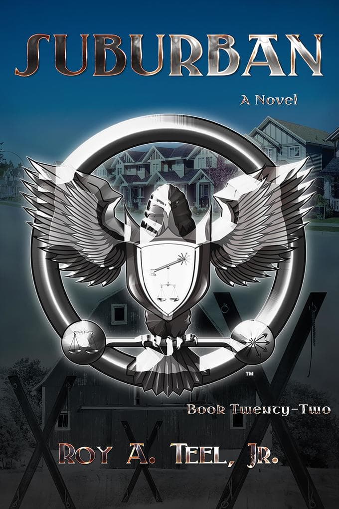 Suburban: A Suspense, Thriller, The Iron Eagle Series Book Twenty-Two