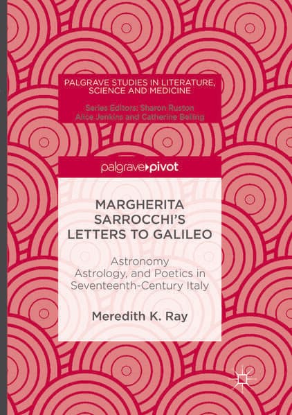 Margherita Sarrocchi's Letters to Galileo