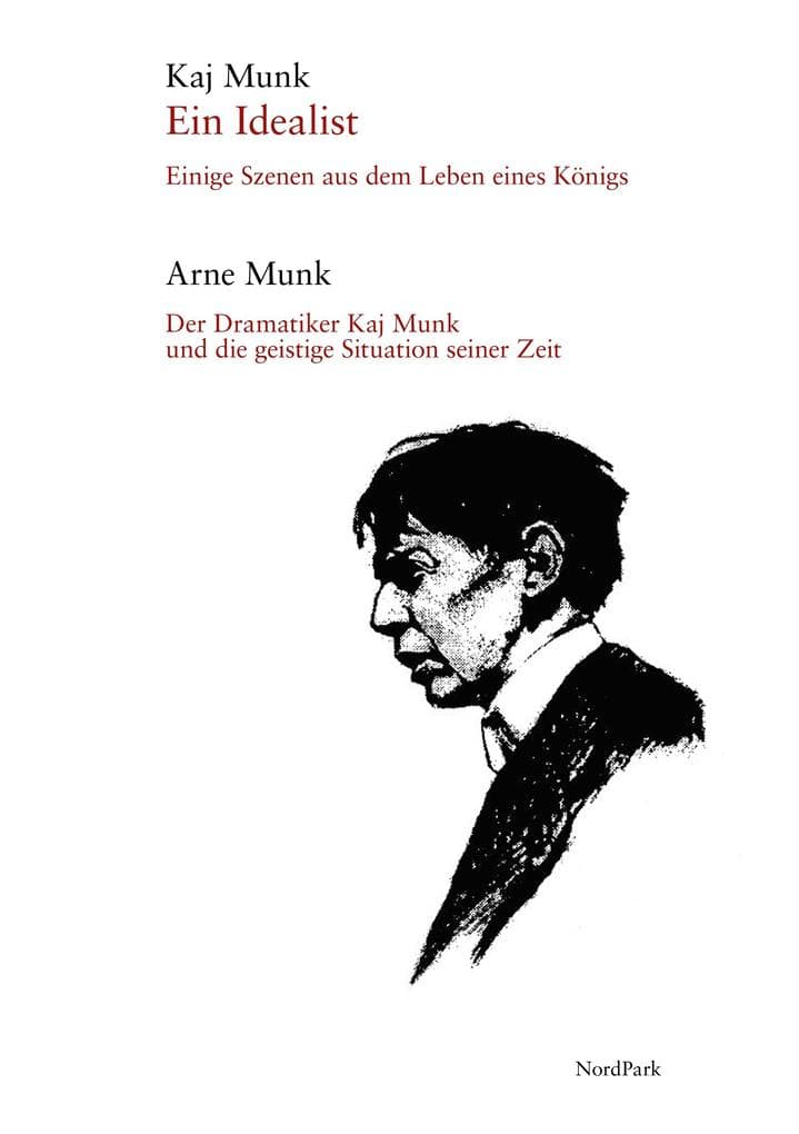 Ein Idealist: Einige Szenen aus dem Leben eines Königs