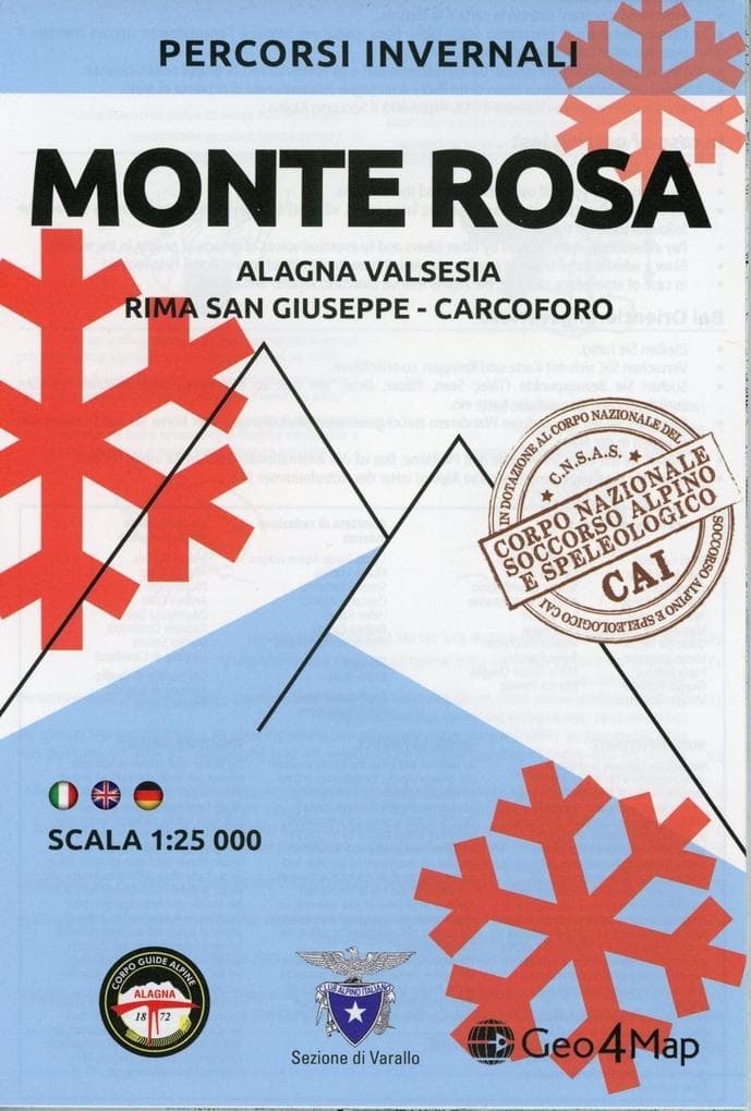 Percorsi invernali Monte Rosa. Alagna Valsesia, Rima S. Giuseppe e Carcoforo. Scala 1:25.000. Ediz. italiana, inglese e tedesca