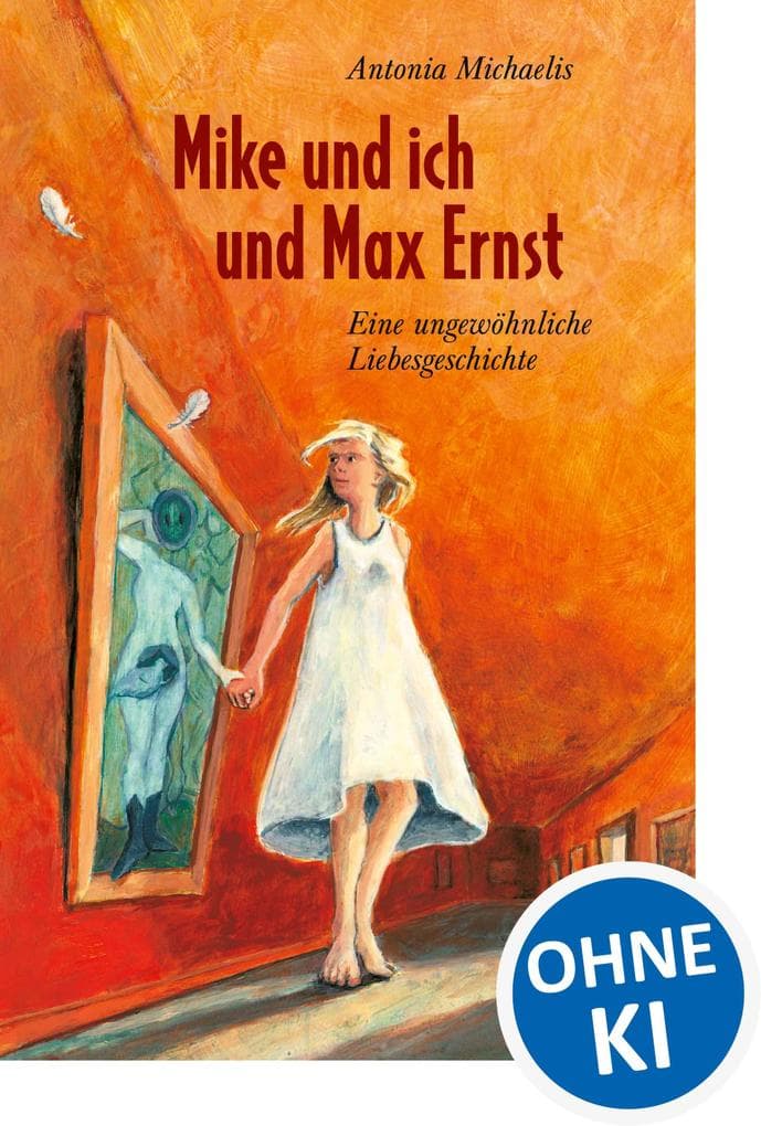 Mike und ich und Max Ernst: Eine ungewöhnliche Liebesgeschichte