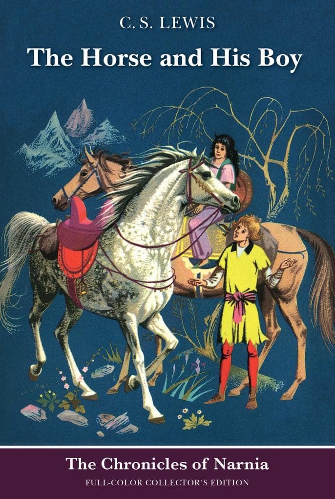 The Horse and His Boy: Full-Color Collector's Edition (Rpkg)