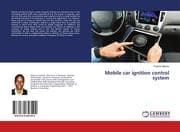 Mobile car ignition control system