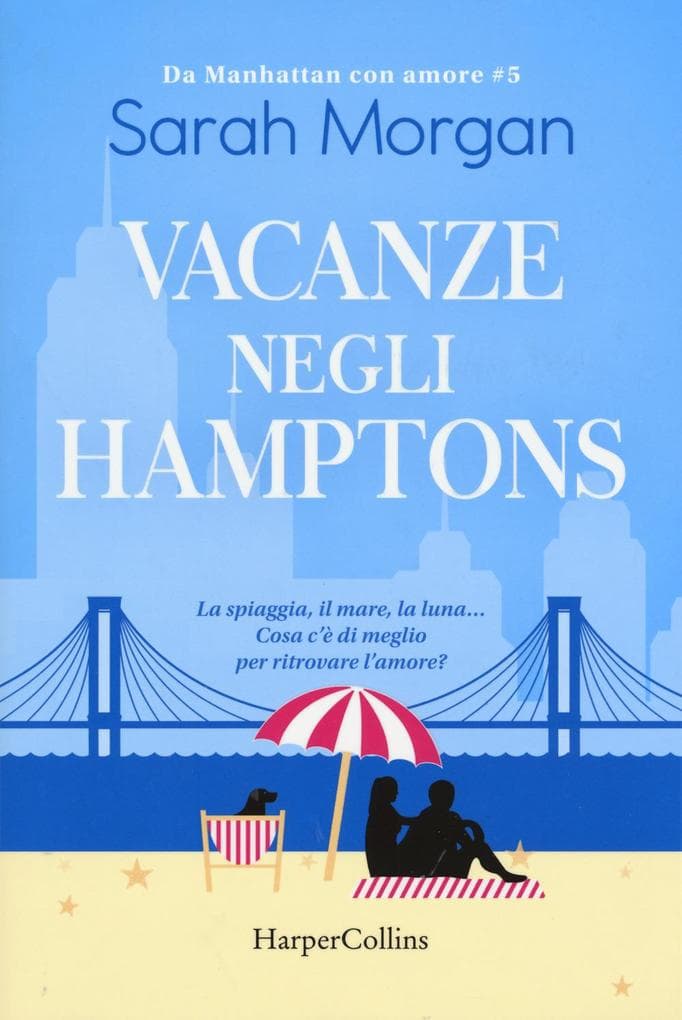 Morgan, S: Vacanze negli Hamptons. Da Manhattan con amore