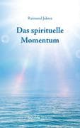 Das spirituelle Momentum