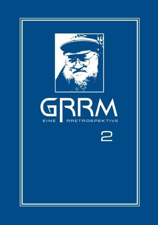 GRRM - Eine RRetrospektive Band 2